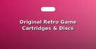 Original Retro Game Cartridges & Discs