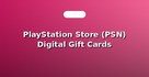 PlayStation Store (PSN) Digital Gift Cards